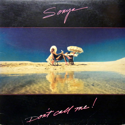 SONYA / DON'T CALL ME! [USED LP]