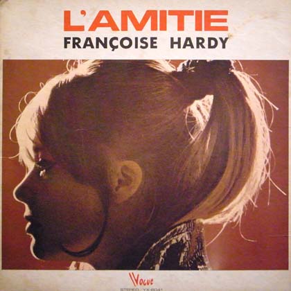 FRANCOISE HARDY / L'AMITIE