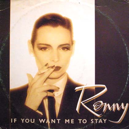RONNY / IF YOU WANT ME TO STAY
