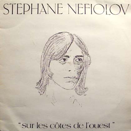 STEPHANE NEFIOLOV / SUR LES COTES DE L'QUEST