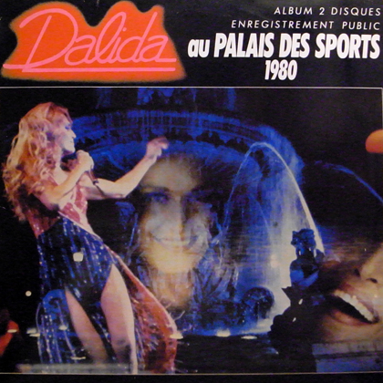 DALIDA / AU PALAIS DES SPORTS 1980