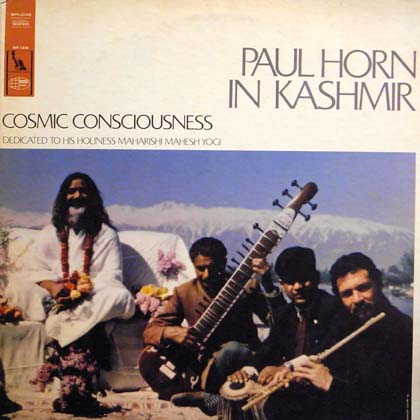 PAUL HORN / COSMIC CONSIOUSNESS