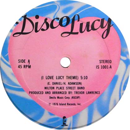 WILTON PLACE STREET BAND / DISCO LUCY (I LOVE LUCY THEME)