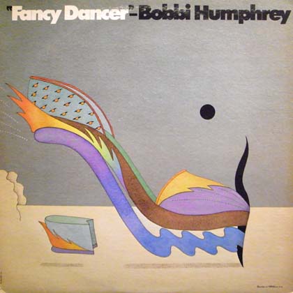 BOBBI HUMPHREY / FANCY DANCER