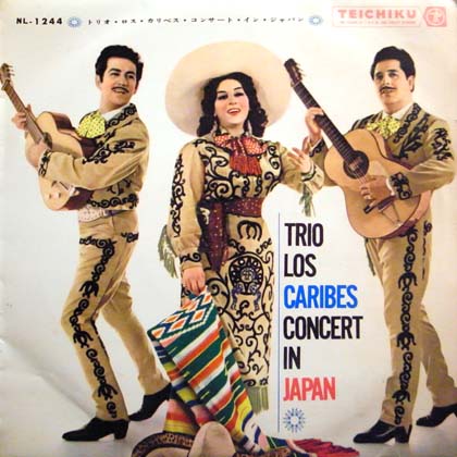 トリオ・ロス・カリベス (Trio Los Caribes) / コンサート・イン・ジャパン
