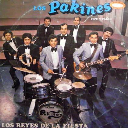 LOS PAKINES / LOS REYES DE LA FIESTA