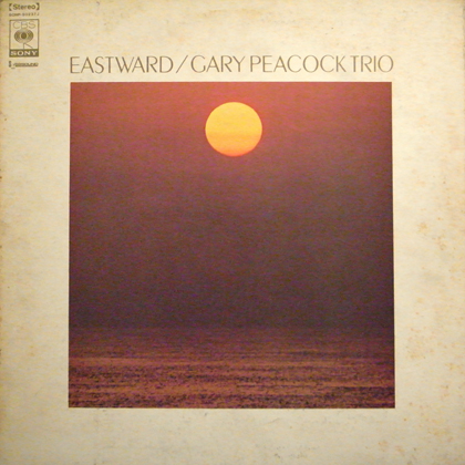 GARY PEACOCK TRIO / EASTWARD