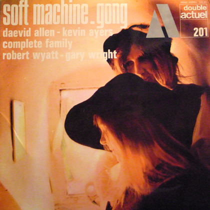 SOFT MACHINE, GONG / S.T.