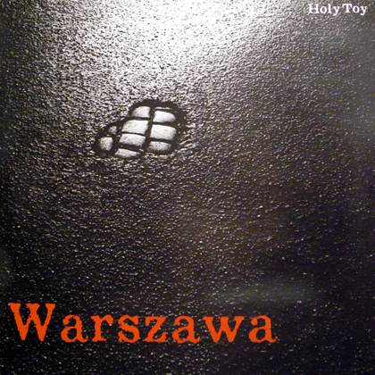 HOLY TOY / WARSZAWA 
