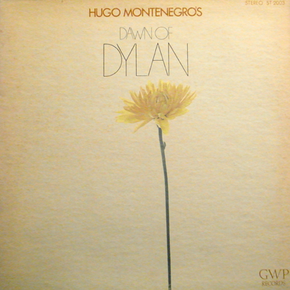 HUGO MONTENEGRO / HUGO MONTENEGRO'S DAWN OF DYLAN