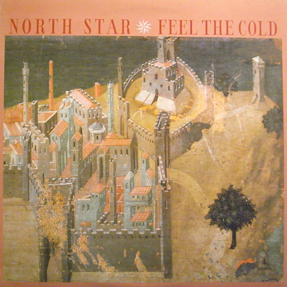 NORTH STAR / FEEL THE COLD 