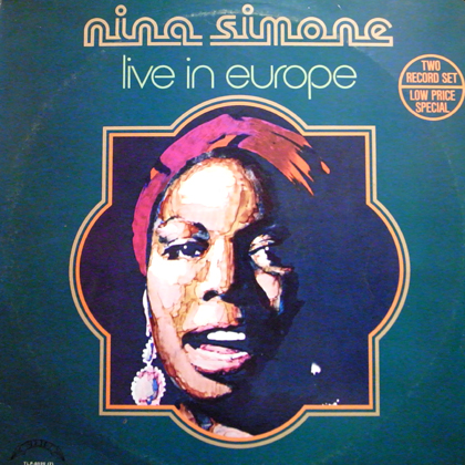 NINA SIMONE / LIVE IN EUROPE