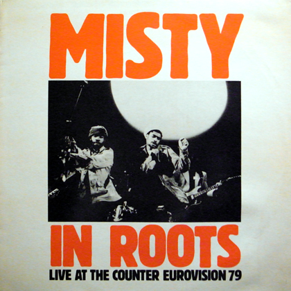 MISTY IN ROOT / LIVE AT THE COUNTER EUROVISION 79