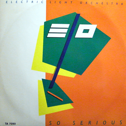 ELECTRIC LIGHT ORCHESTRA / SO SERIOUS