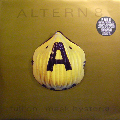 ALTERN 8 / FULL ON .. MASK HYSTERIA 