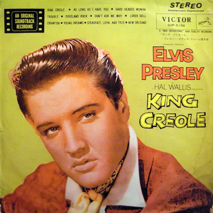 ELVIS PRESLEY / KING CREOLE 