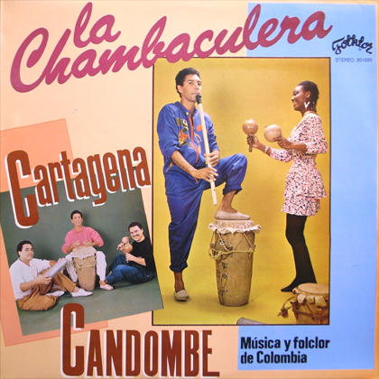 CARTAGENA CANDOBE / LA CHAMBACULERA
