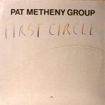 PAT METHENY / FIRST CIRCLE [USED LP]