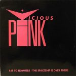 VICIOUS PINK / 8:15 TO NOWHERE [USED 12INCH]