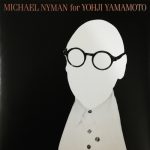 Michael Nyman / Michael Nyman for Yohji Yamamoto [Used CD]