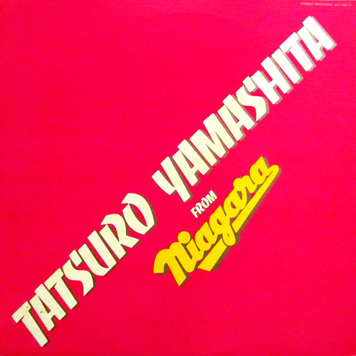 山下達郎 (TATSURO YAMASHITA) / FROM NIAGARA