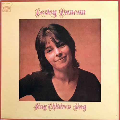 LESLEY DUNCAN / SING CHILDREN SING 