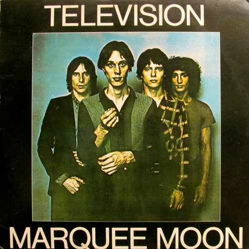 TELEVISION / MARQUEE MOON