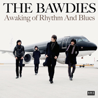 THE BAWDIES / AWAKING OF RHYTHM AND BLUES[NEW CD/JPN]