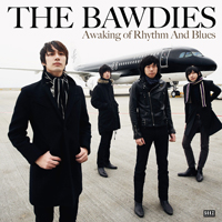 THE BAWDIES / AWAKING OF RHYTHM AND BLUES[NEW LP/JPN]