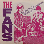 THE FANS/YOU DON'T LIVE HERE ANYMORE[USED 7