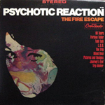 THE FIRE ESCAPE/PSYCHOTIC REACTION[USED LP/ US]