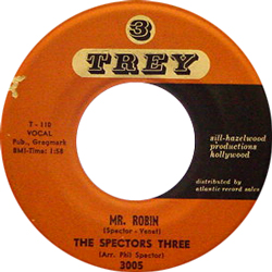THE SPECTORS THREE / Mr.ROBIN [USED 7/US] 2940円