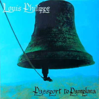 LOUIS PHILLIPPE / PASSPORT TO PAMPLANA [USED LP/SPAIN] 2625円