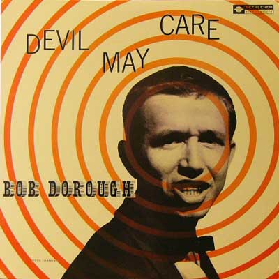 BOB DROUGH / DEVIL MAY CARE [USED LP/JPN] 3990円