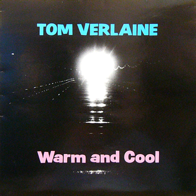 TOM VERLAINE / WARM AND COOL [USED LP/UK] 2100円