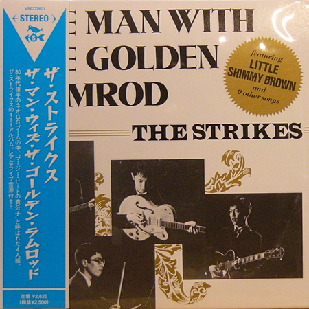 THE STRIKES / THE MAN WITH THE GOLDEN RAMROD [NEW CD/JPN] 2625円