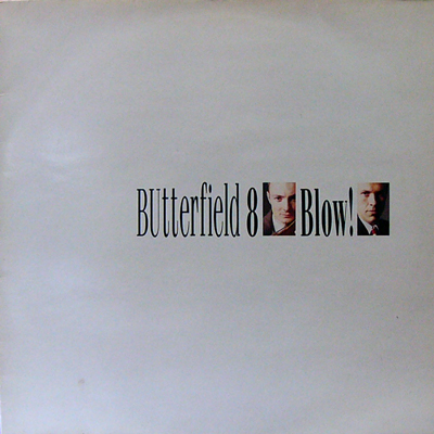 BUTTERFIELD 8 / BLOW! [USED LP/UK] 2625円