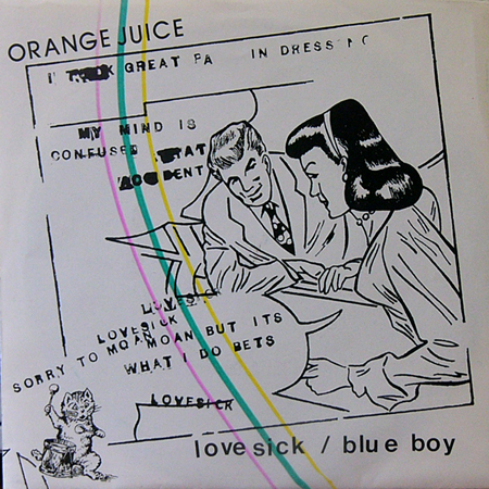 ORANGE JUICE / LOVE SICK／BLUE BOY [USED 7inch/UK]