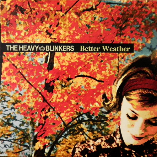 THE HEAVY BLINKERS / BETTER WEATHER [USED LP/JPN] 1680円