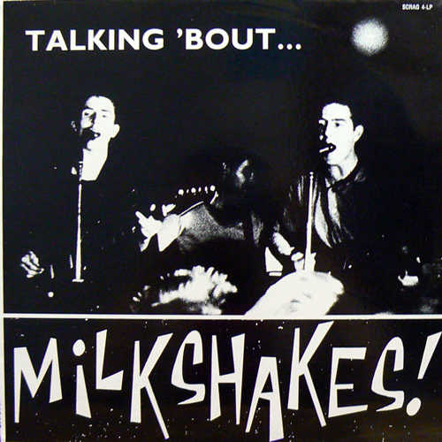 THE MILKSHAKES / TALKING 'BOUT... [USED LP/UK] 1890円