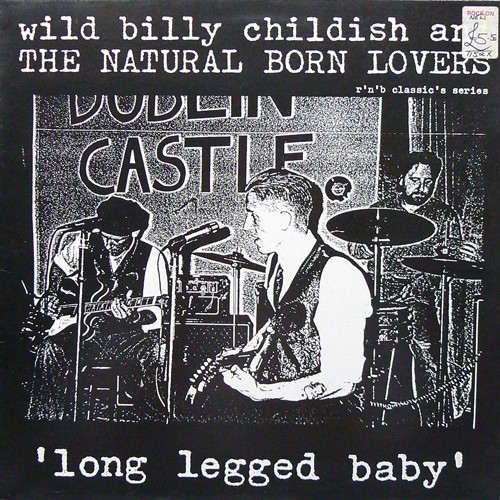 WILD BILLY CHILDISH & THE NATURAL BORN LOVERS / LONG LEGGED BABY [USED LP/UK] 3000円