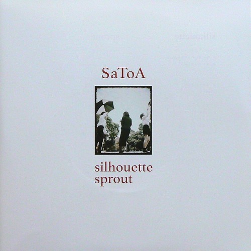 SaToA / silhouette [NEW 7inch/JPN] 1500円