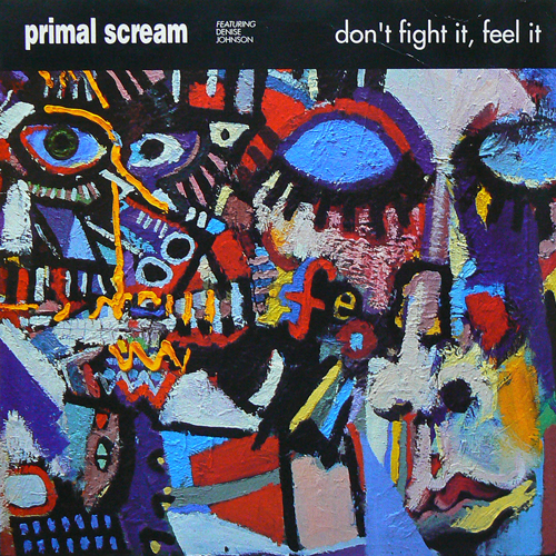 PRIMAL SCREAM / DON'T FIGHT IT,FEEL IT ('91) [USED 7inch/UK] 1800円