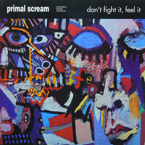 PRIMAL SCREAM / DON'T FIGHT IT , FEEL IT ('91) [USED 7inch/UK] 1600円